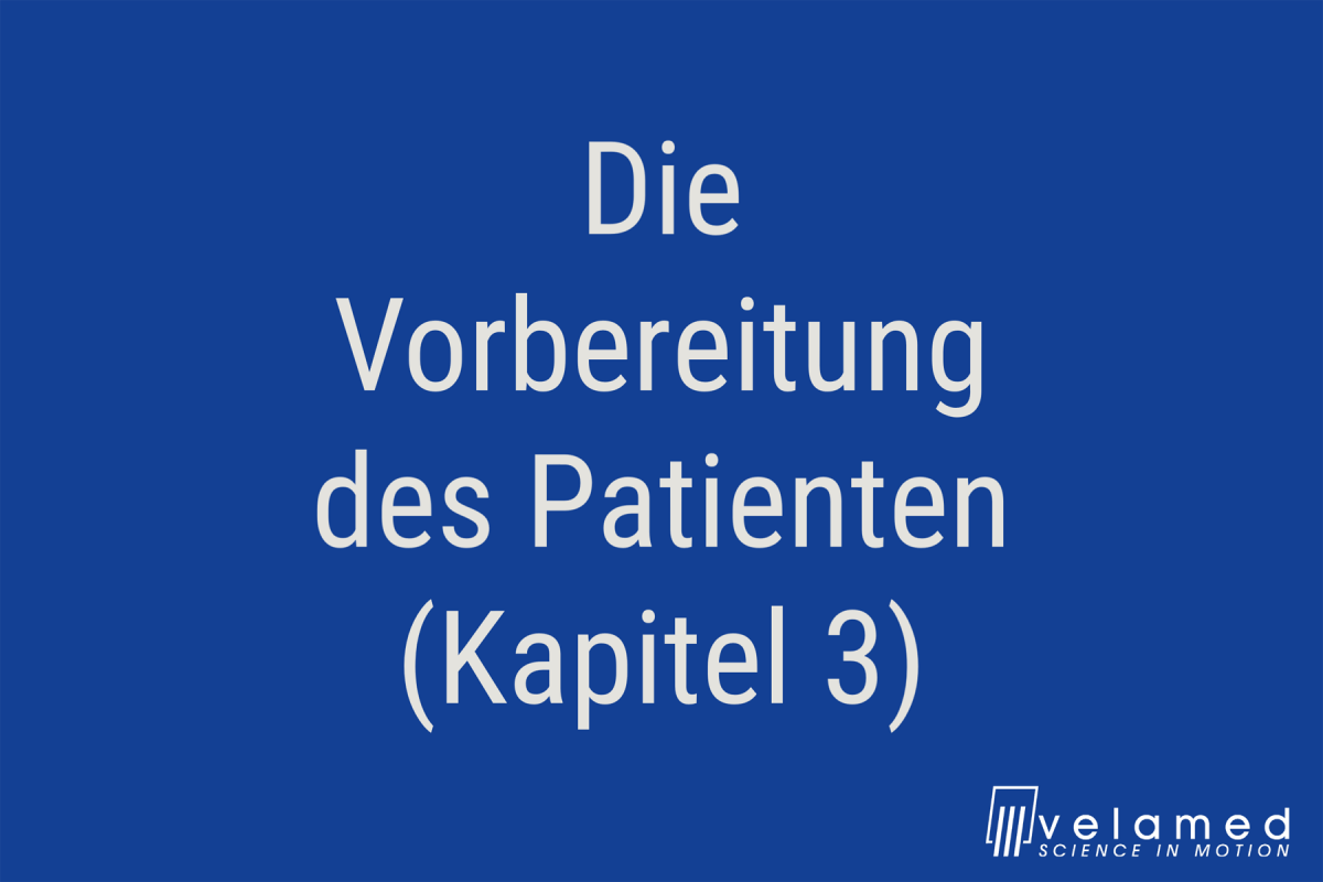 Vorbereitung des Patienten