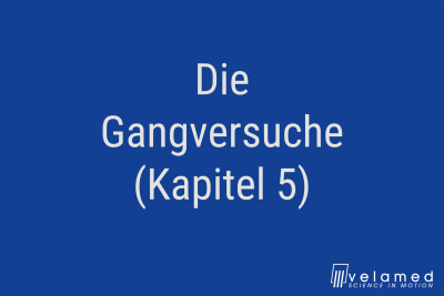 Die Gangversuche