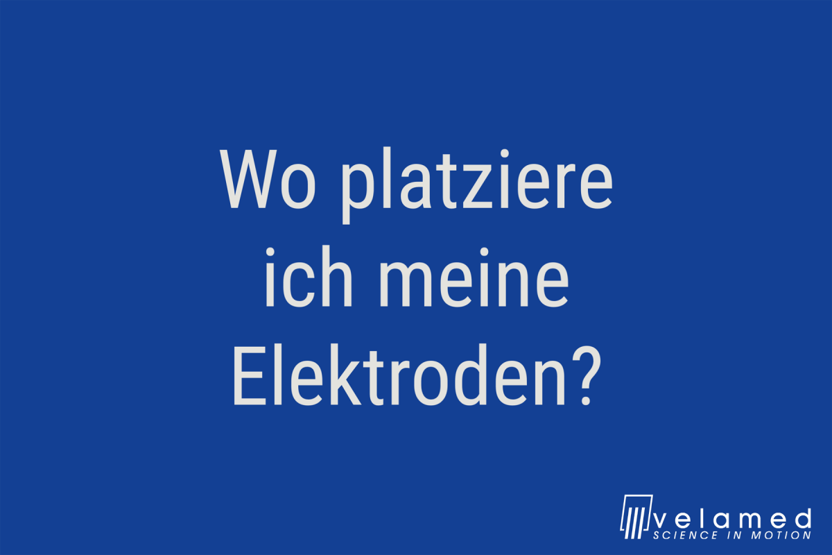 Platzierung der Elektroden